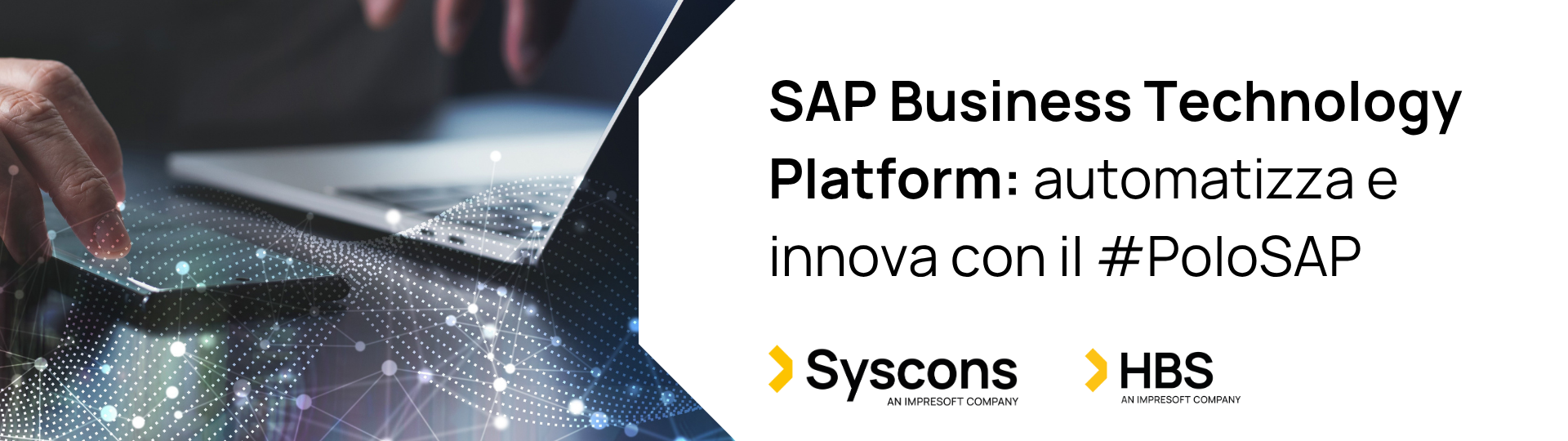 SAP Business Technology Platform: automatizza e innova con il #PoloSAP